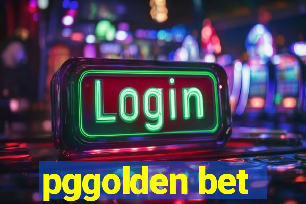 pggolden bet