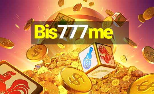 Bis777me