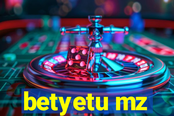 betyetu mz