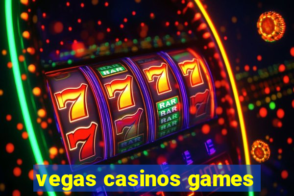 vegas casinos games