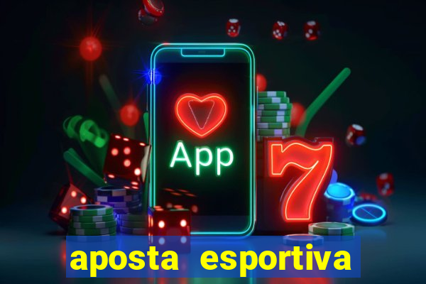 aposta esportiva online sportingbet