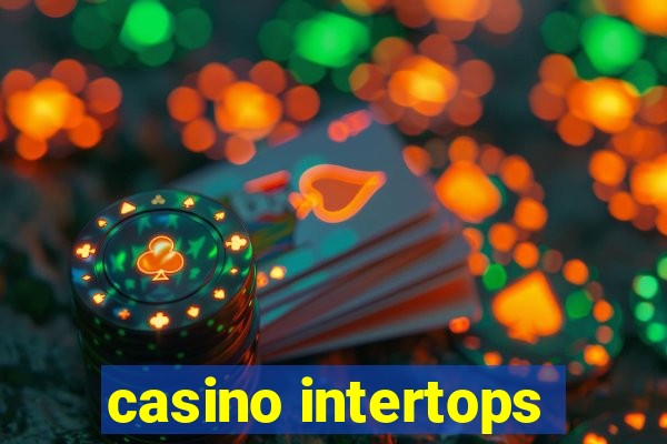 casino intertops