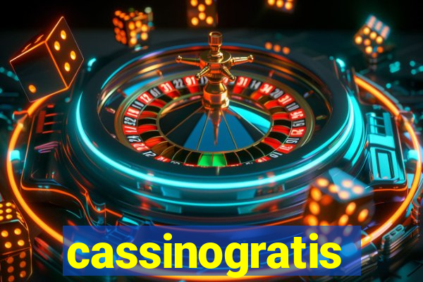 cassinogratis