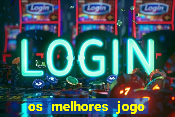 os melhores jogo para ganhar dinheiro