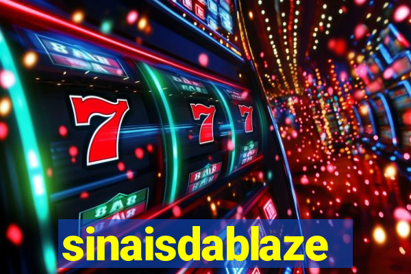 sinaisdablaze