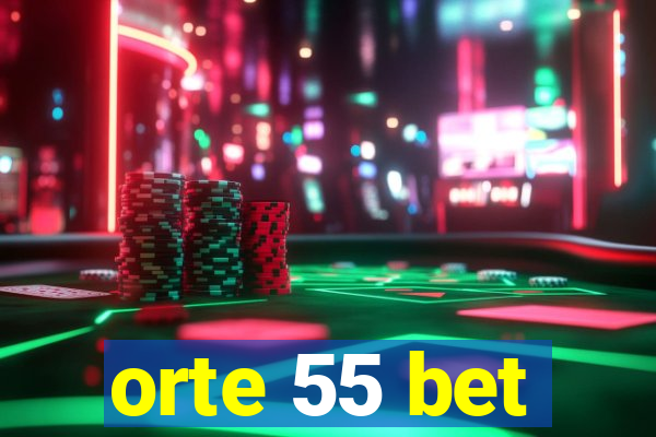 orte 55 bet