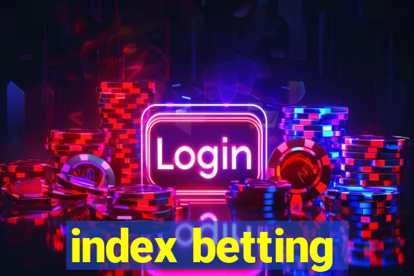 index betting