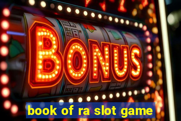 book of ra slot game