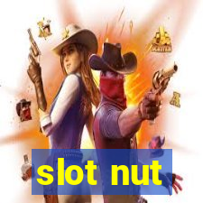 slot nut