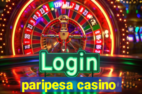 paripesa casino