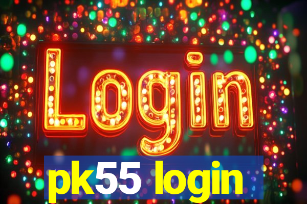 pk55 login