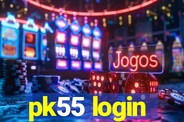 pk55 login