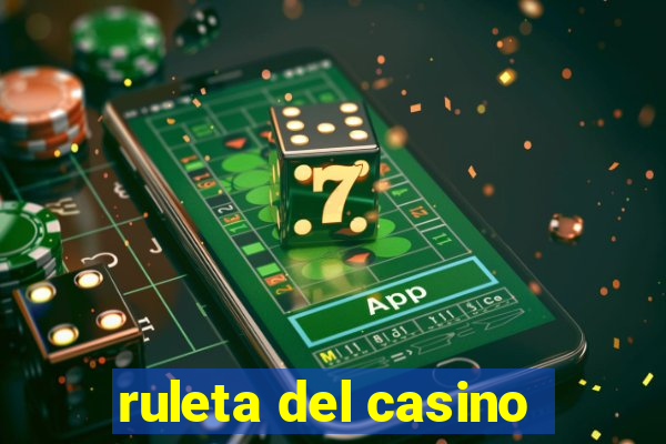 ruleta del casino