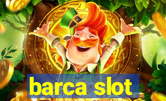 barca slot