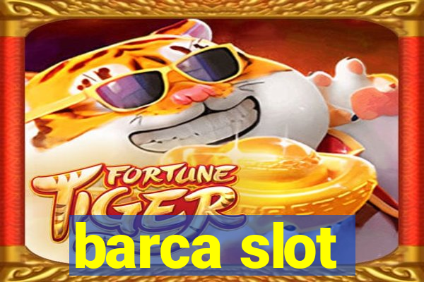 barca slot