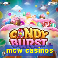 mcw casinos