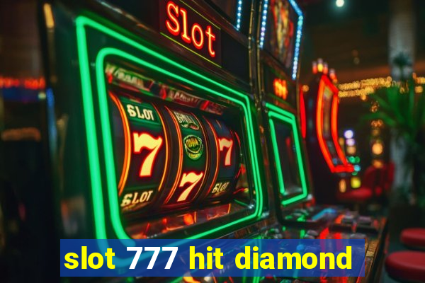 slot 777 hit diamond