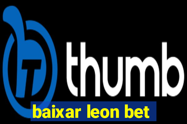 baixar leon bet