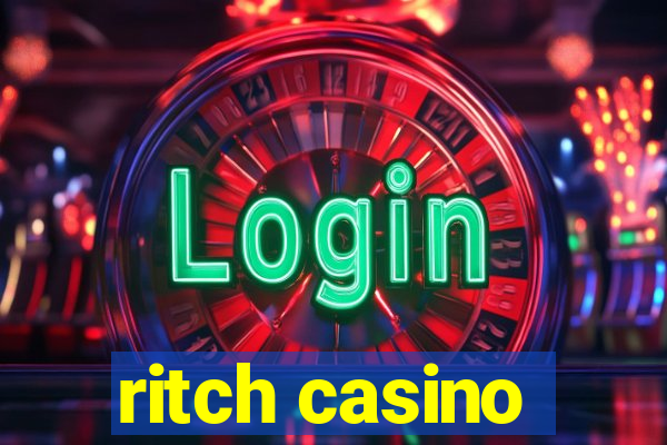 ritch casino