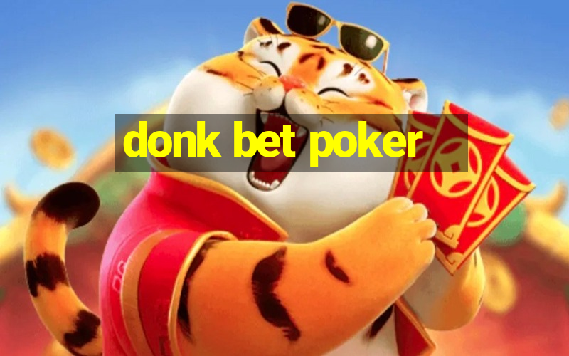 donk bet poker