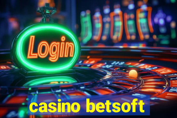 casino betsoft