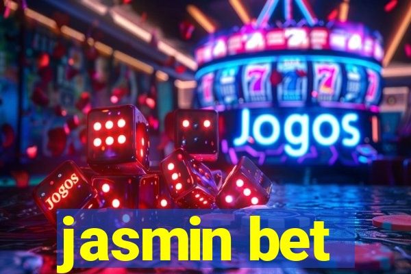 jasmin bet