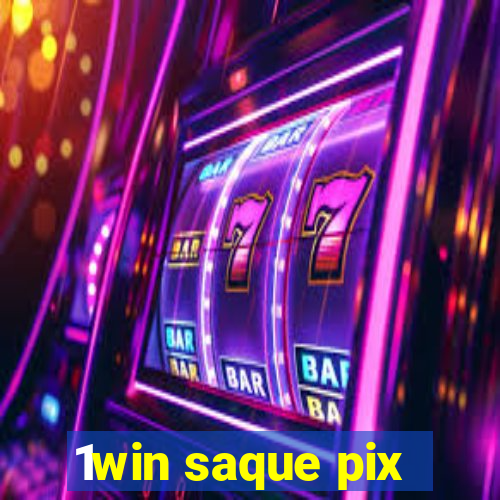 1win saque pix