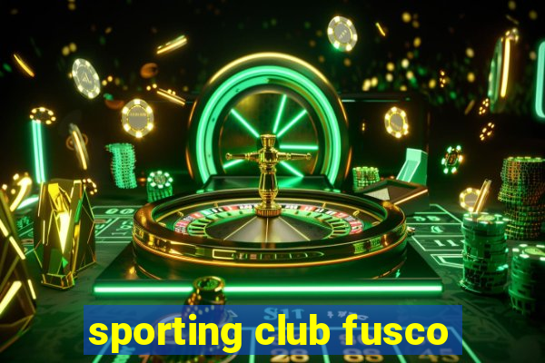 sporting club fusco