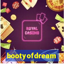 bootyofdream