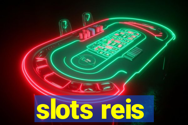 slots reis