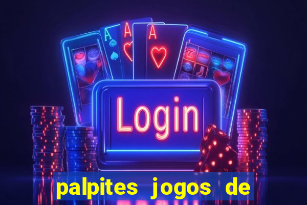 palpites jogos de quarta feira