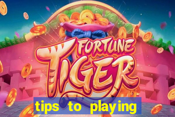 tips to playing slot machines