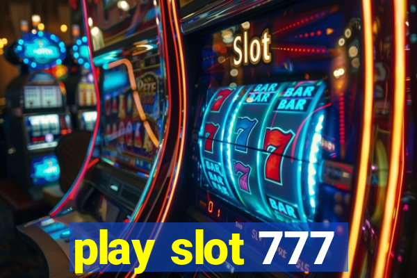 play slot 777