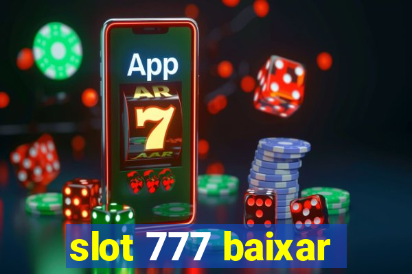 slot 777 baixar