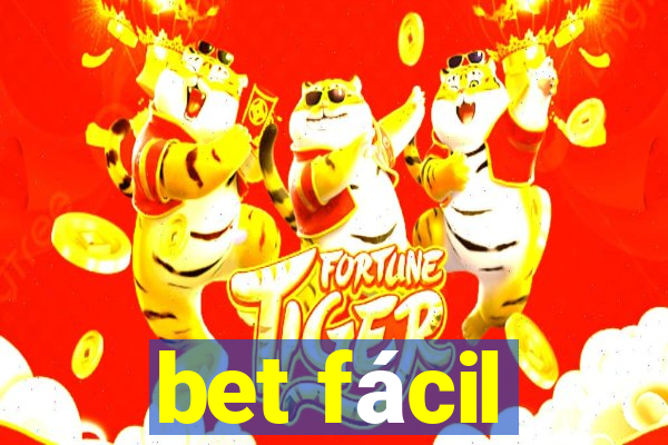 bet fácil