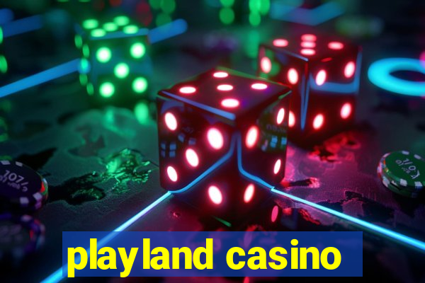 playland casino