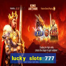 lucky slots 777 cassino online