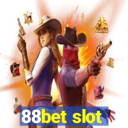 88bet slot