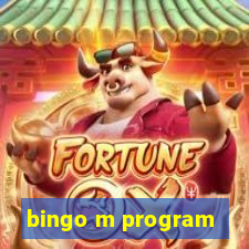 bingo m program