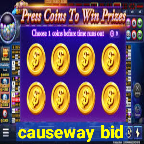 causeway bid