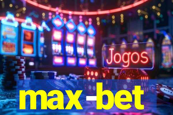 max-bet