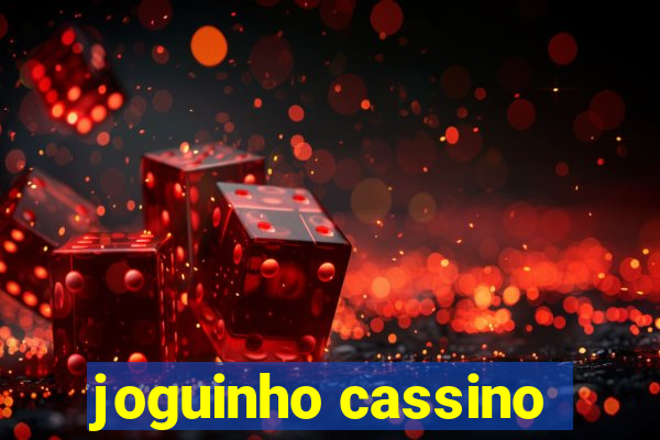 joguinho cassino