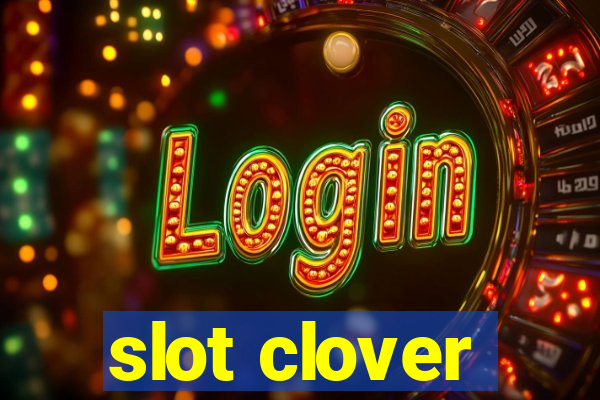 slot clover