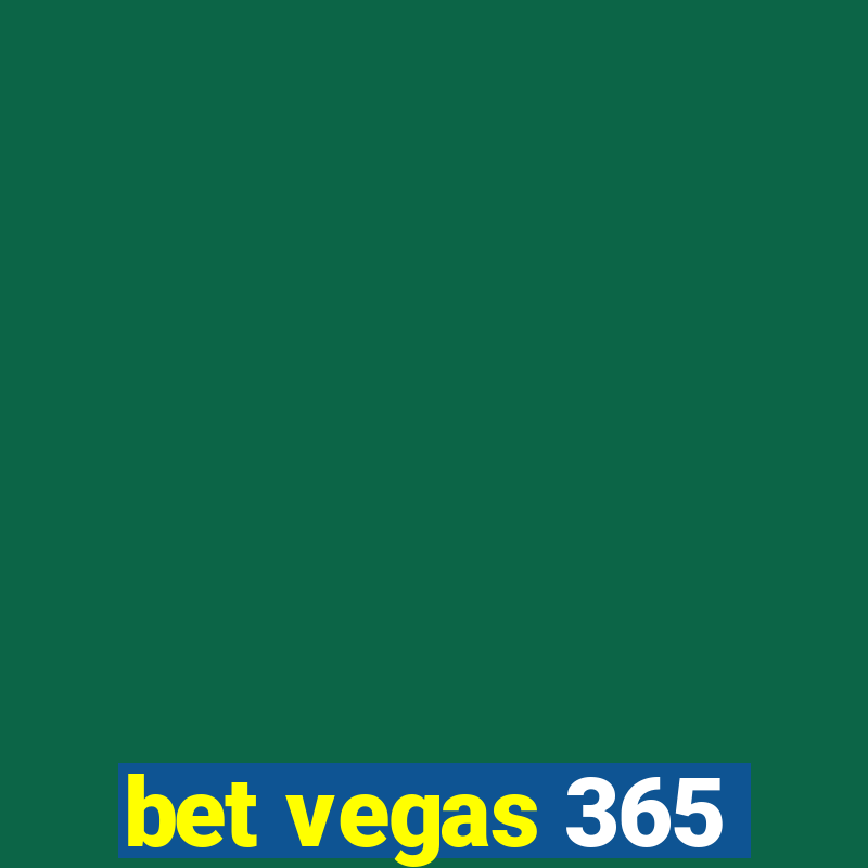 bet vegas 365