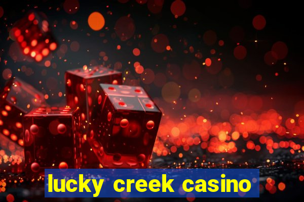 lucky creek casino