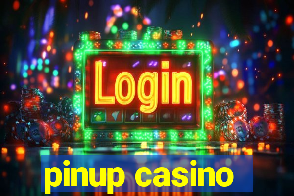 pinup casino