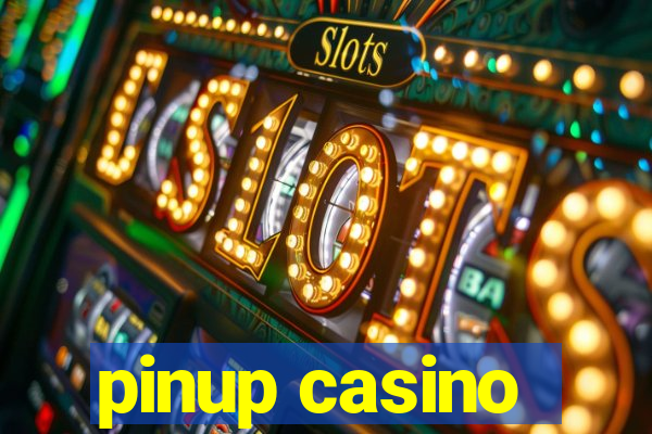 pinup casino