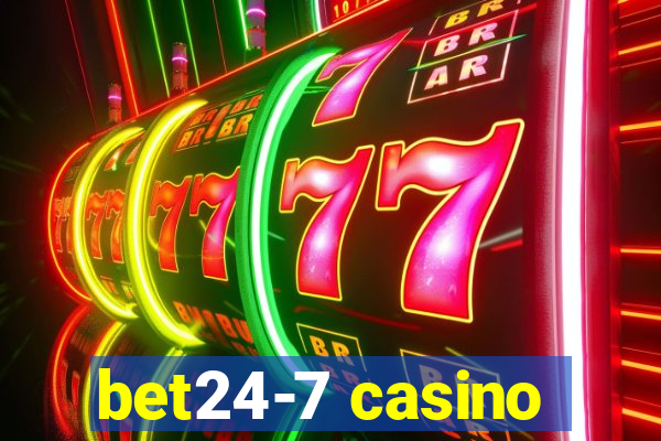 bet24-7 casino