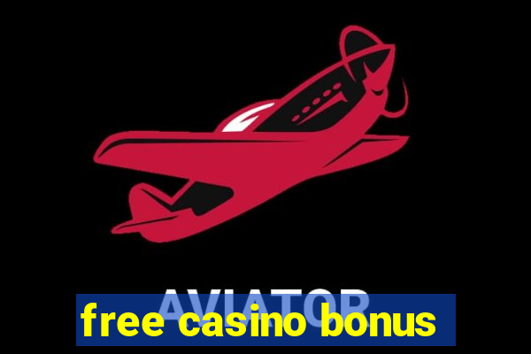 free casino bonus