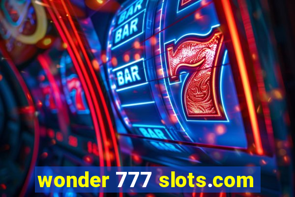 wonder 777 slots.com